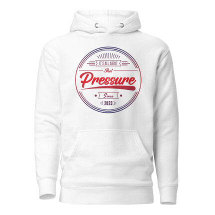 All About That Pressure Only Hoodie (Gradient)