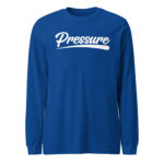 All About That Pressure Long Sleeve (White)